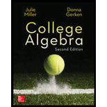 College Algebra 2ND 17 Edition, by Julie Miller and Donna Gerken - ISBN 9780077836344