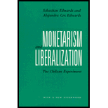Monetarism and Liberalization : The Chilean Experiment Monetarism and Liberalization : The Chilean Experiment