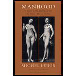 Manhood : A Journey from Childhood into the Fierce Order of Virility Manhood : A Journey from Childhood into the Fierce Order of Virility