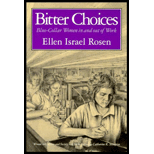 Bitter Choices : Blue Collar Women In and Out of Work Bitter Choices : Blue Collar Women In and Out of Work