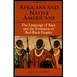 Africans and Native Americans : The Language of Race and the