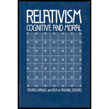Relativism : Cognitive and Moral