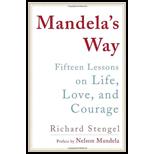 Mandela's Way : Fifteen Lessons on Life, Love, and Courage