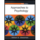 Approaches to Psychology. by William E. Glassman