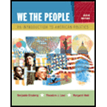 We the People : Introduction to American Politics, Sixth 