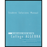 College Algebra : Visualizing and Determining Solutions (Student Solutions Manual) College Algebra : Visualizing and Determining Solutions (Student Solutions Manual)