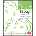 Talk It Through! : Listening, Speaking, and Pronunciation, Text Only Talk It Through! : Listening, Speaking, and Pronunciation, Text Only