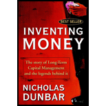 Inventing Money : The Story of Long -Term Capital Management