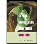 Serial Murderers and Their Victims / With CD-ROM Serial Murderers and Their Victims / With CD-ROM