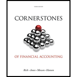 Bundle: Cornerstones of Financial Accounting, Loose-Leaf 