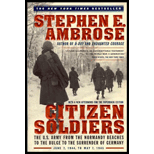 Citizen Soldiers : The U.S. Army from the Normandy Beaches 