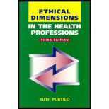Ethical Dimensions in the Health Professions Ethical Dimensions in the Health Professions