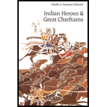 Indian Heroes and Great Chieftains Indian Heroes and Great Chieftains