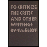 To Criticize the Critic and Other Writings To Criticize the Critic and Other Writings