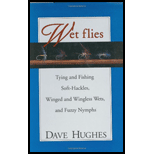 Wet Flies: Tying and Fishing Soft-Hackles, Winged and 