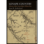 LENAPE COUNTRY: DELAWARE VALLEY SOCIETY BEFORE WILLIAM PENN