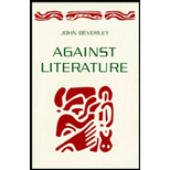 Against Literature Against Literature