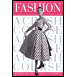 Fashion : Crash Course