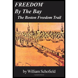 Freedom By the Bay : Boston Freedom Trail