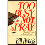 Too Busy Not to Pray