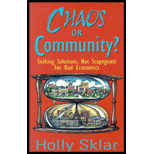 Chaos Or Community? : Seeking Solutions, Not Scapegoats for 