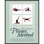 Complete Guide to Joseph H. Pilates' Techniques of Physical 