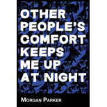 Other People's Comfort Keeps Me up at Night