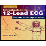 Introduction To 12 Lead ECG The Art Of Interpretation 2ND 15 Edition, by Tomas B Garcia - ISBN 9781284040883