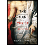 Man Christ Jesus: Theological Reflections on the Humanity of