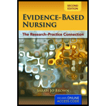 Evidence-Based Nursing: The Research-Practice Connection