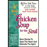 6th Bowl of Chicken Soup for Soul : More Stories to Open the