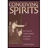 Conceiving Spirits : Birth Rituals and Contested Identities Among Lauje of Indonesia Conceiving Spirits : Birth Rituals and Contested Identities Among Lauje of Indonesia