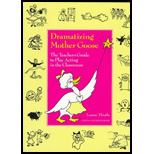 Dramatizing Mother Goose: Introducing Students to Classic 