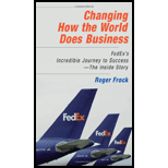 Changing How the World Does Business: Fedex's Incredible 