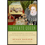 Pirate Queen: Queen Elizabeth I, Her Pirate Adventurers, and