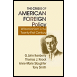 Crisis of American Foreign Policy: Wilsonianism in the 