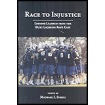 Race to Injustice: Lessons Learned from the Duke Lacrosse 