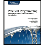 Practical Programming: An Introduction to Computer Science 