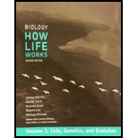 Biology: How Life Works, Volume 1