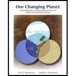Our Changing Planet : An Introduction to Earth System Science and Global Environmental Change -  Fred T. Mackenzie and Judith A. MacKenzie, Paperback