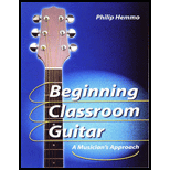 Beginning Classroom Guitar  A Musicians Approach / With CD