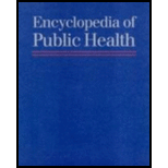 Encyclopedia of Public Health 4 Volume