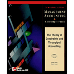 Theory of Constraint and Throughput Accounting (Managerial Accounting  A Strategic Focus Series)