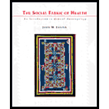 Social Fabric of Health  An Introduction to Medical Anthropology