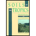 Soils of the Tropics  Properties and Appraisal