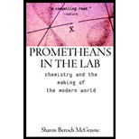 Prometheans in the Lab  Chemistry and the Making of the Modern World