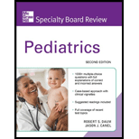 Pediatrics McGraw Hill Specialty Board Review