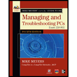 Mike Meyers CompTIA A+ Guide to 802 Managing and Troubleshooting PCs   With CD