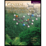 General, Organic and Biochemistry   Text and Student Study Guide