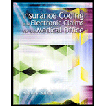 Insurance Coding and Electronic Claims for the Medical Office